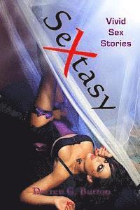 Sextasy: Vivid Sex Stories 1