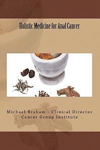 bokomslag Holistic Medicine for Anal Cancer