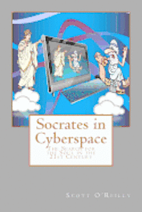 bokomslag Socrates in Cyberspace: The Search for the Soul in the 21st Century