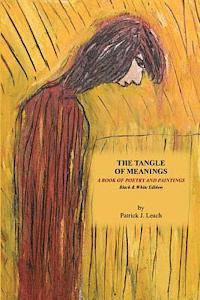 bokomslag The Tangle of Meanings - Black & White Version