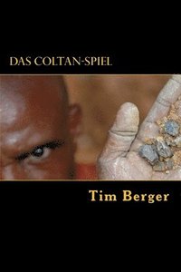 bokomslag Das Coltan-Spiel