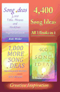 bokomslag 4,400 Song Ideas: All 3 Books in 1