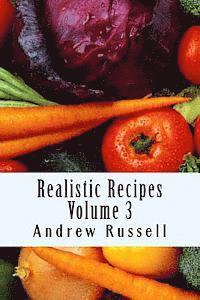 Andrew Russell - Realistic Recipes - Volume 3, Häftad