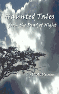 P. A. Peirson - Haunted Tales from the Dead of Night, Häftad
