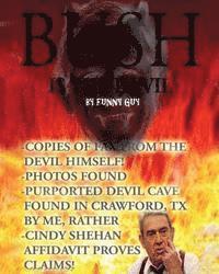 bokomslag Bush is the Devil
