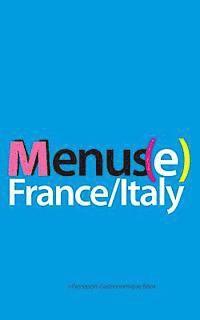 Menus(e): France/Italy