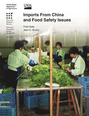 Imports From China and Food Safety Issues 1