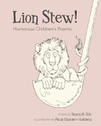 bokomslag Lion Stew! Humorous Children's Poems