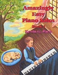 Amazingly Easy Piano Solos: Book 1: Book 1 1