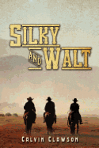 bokomslag Silky and Walt: Adventures on The Great Plains
