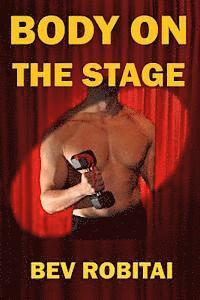 Body on the Stage: A Theatre Mystery 1