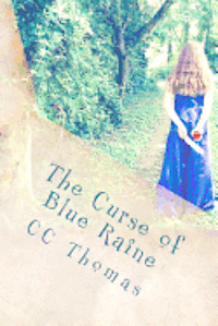 bokomslag The Curse of Blue Raine: The Curse of Blue Raine