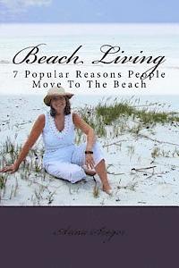 bokomslag Beach Living: 7 Popular Reasons People Move To The Beach