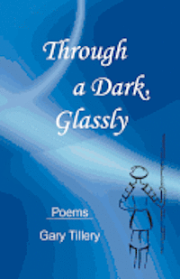 Through a Dark, Glassly 1