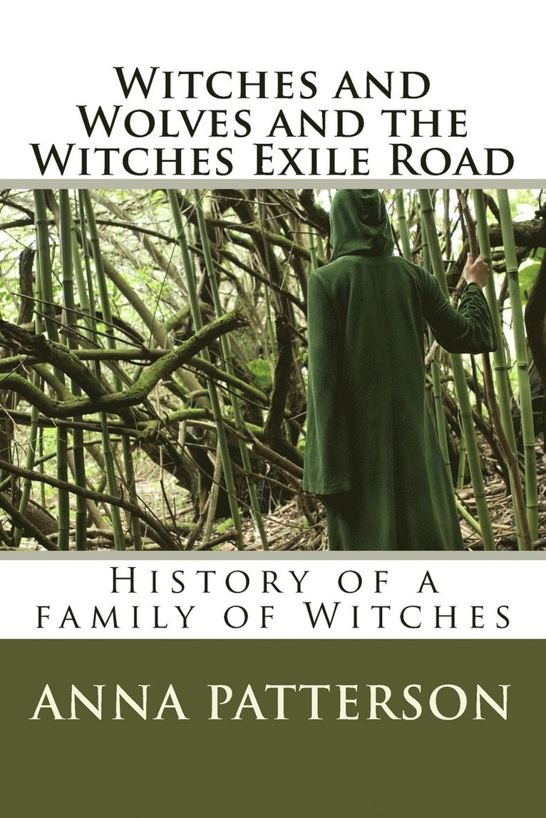 Witches and Wolves and the Witches Exile Road