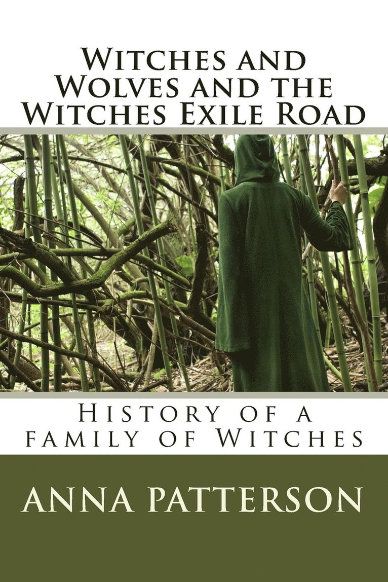 Witches and Wolves and the Witches Exile Road 1