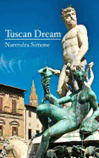 Narendra Simone, Kathleen Marusak - Tuscan Dream, Häftad