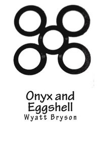 bokomslag Onyx and Eggshell