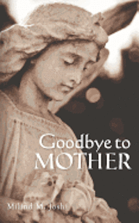 bokomslag Goodbye to Mother