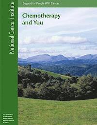 Chemotherapy and You: Support for People with Cancer