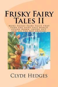 bokomslag Frisky Fairy Tales II