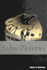 bokomslag Fading Memories: Book Two of the Scarred Nightmare Series