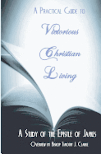 bokomslag Practical Guide to Victorious Christian Living