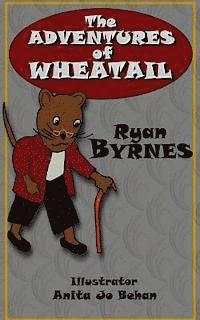 bokomslag The Adventures of Wheatail