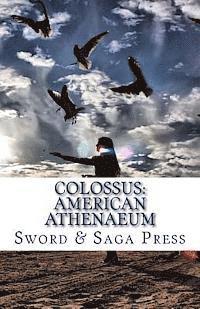 bokomslag Colossus: American Athenaeum: Museum in Words