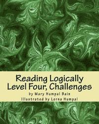 bokomslag Reading Logically Level Four, Challenges