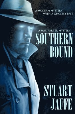 Stuart Jaffe - Southern Bound, Häftad