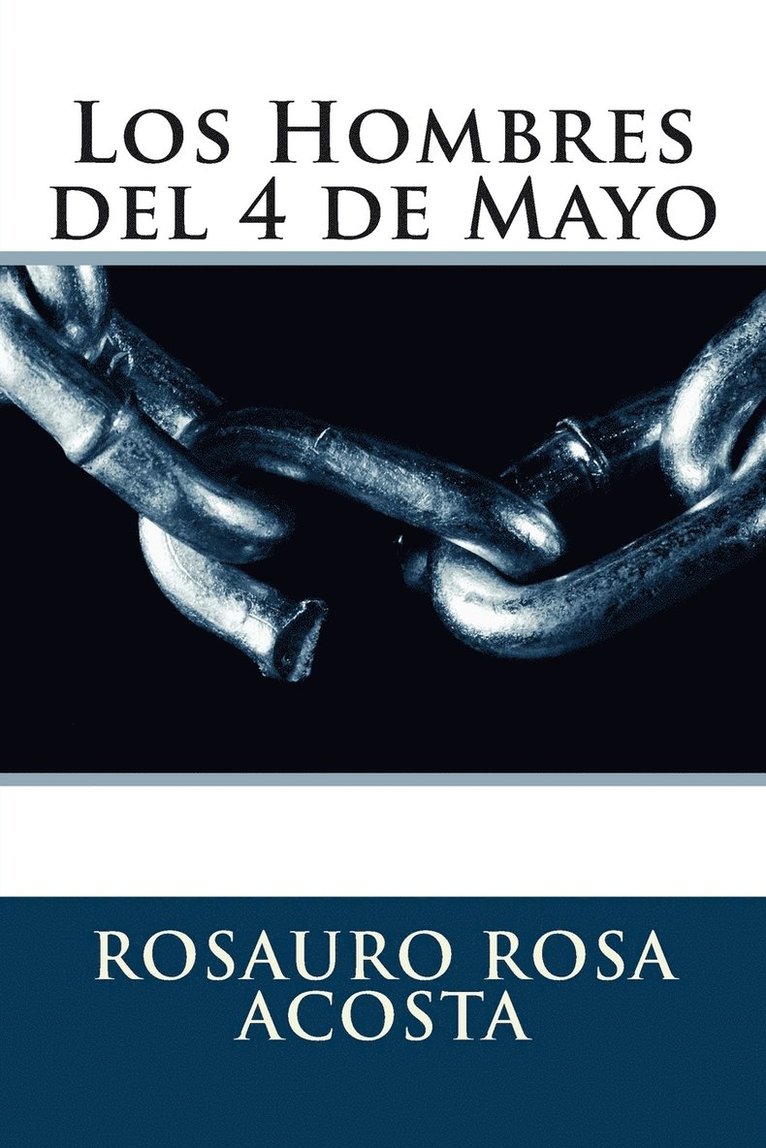 Los Hombres del 4 de Mayo 1