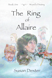 The Ring of Allaire: Book One: Wizard's Destiny 1