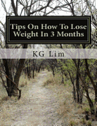 bokomslag Tips On How To Lose Weight In 3 Months