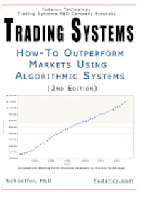 bokomslag Trading Systems: How-To outperform markets using algorithmic systems (2nd Edition)