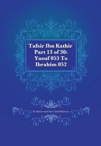 bokomslag Tafsir Ibn Kathir Part 13 of 30