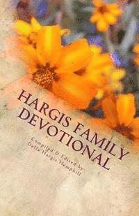 bokomslag Hargis Family Devotional: Volume I