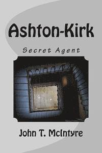 bokomslag Ashton-Kirk: Secret Agent