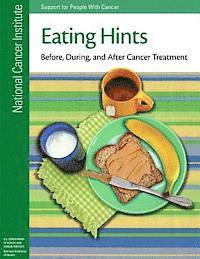 bokomslag Eating Hints: Before, During, and After Cancer Treatment