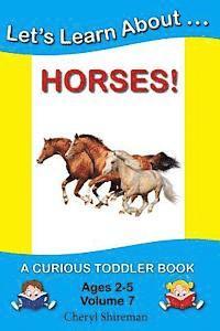 bokomslag Let's Learn About...Horses!: A Curious Toddler Book