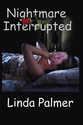 Nightmare, Interrupted