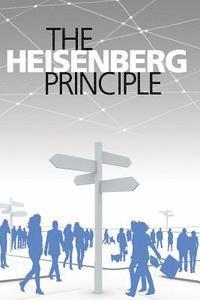 Daniel Krause - The Heisenberg Principle, Häftad. Tillgänglighet: Lägg i varukorg