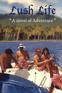 William Service - Lush Life, Häftad