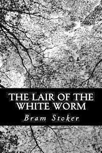 bokomslag The Lair of the White Worm