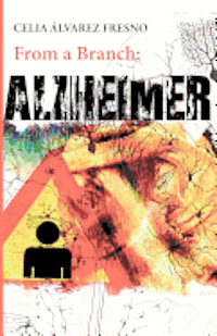 bokomslag From a Branch: Alzheimer