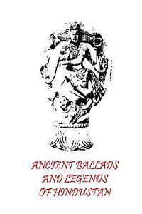 bokomslag Ancient Ballads And Legends Of Hindustan