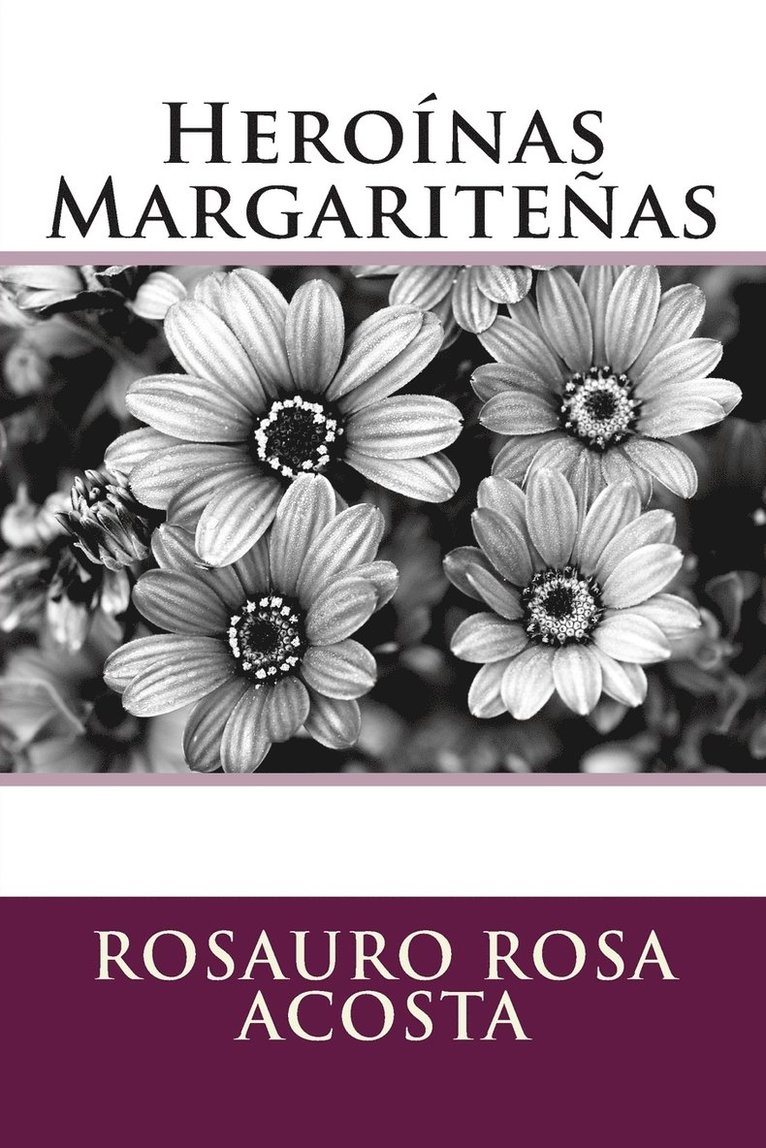 Heroinas Margaritenas 1