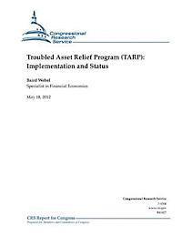 bokomslag Troubled Asset Relief Program (TARP): Implementation and Status