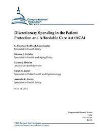 bokomslag Discretionary Spending in the Patient Protection and Affordable Care Act (ACA)