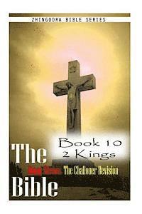Zhingoora Bible Series - The Bible Douay-Rheims, the Challoner Revision- Book 10 2 Kings, Häftad